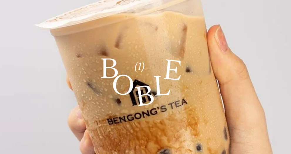 Bobble (01): Ben Gong’s Tea